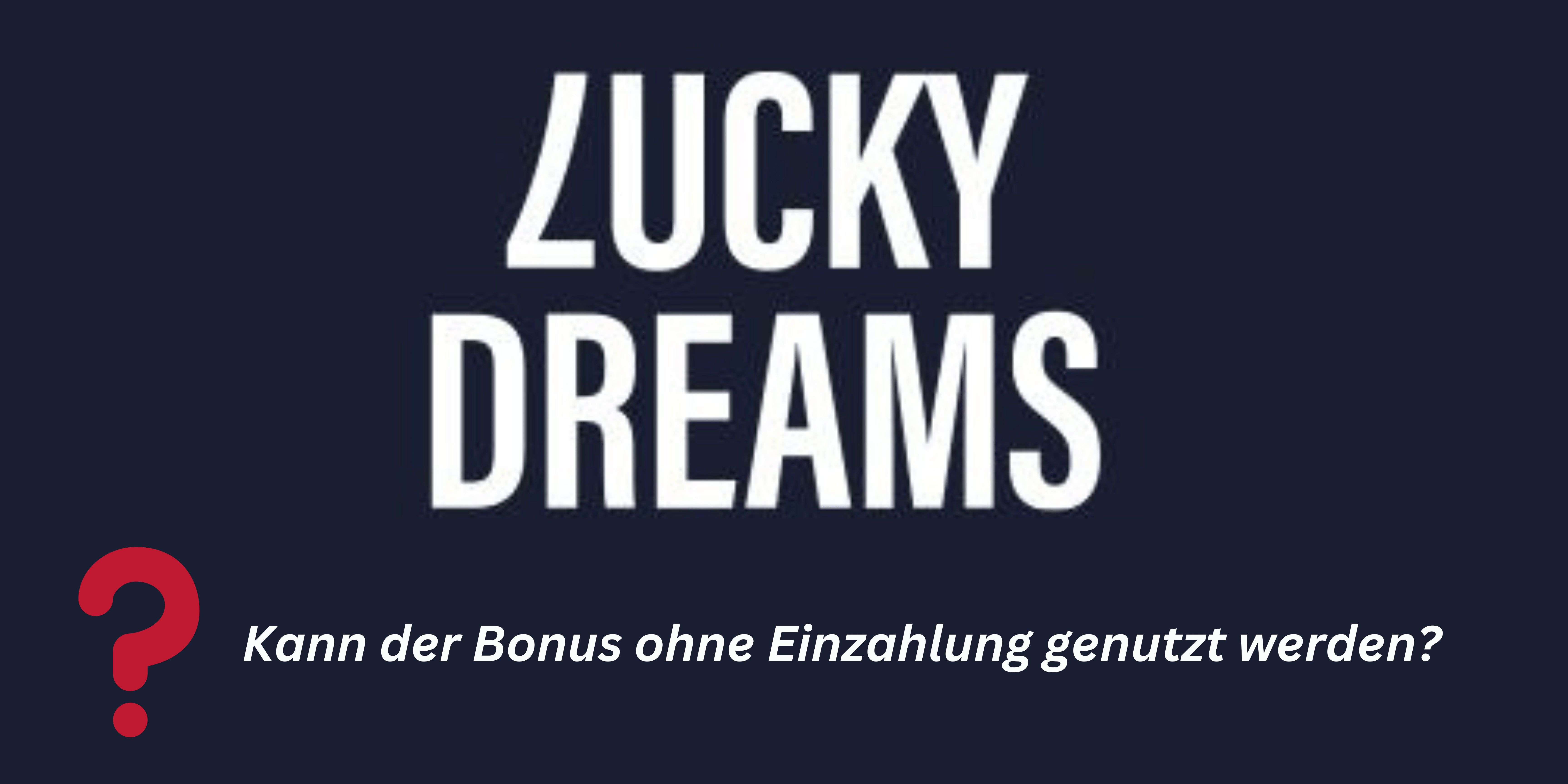 lucky dreams bonus ohne einzahlung